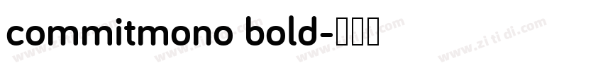 commitmono bold字体转换